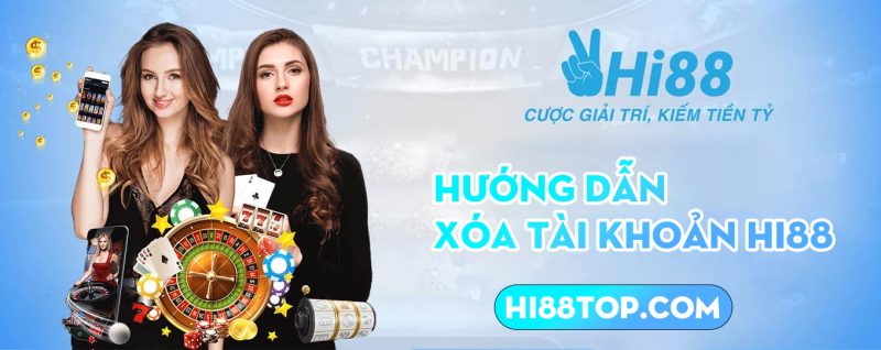 Hướng dẫn xóa tài khoản Hi88 vĩnh viễn chi tiết 1 Hướng dẫn xóa tài khoản Hi88 vĩnh viễn